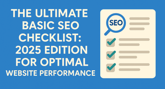 The Ultimate Basic SEO Checklist: 2025 Edition for Optimal Website Performance cover page